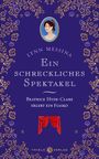 Lynn Messina: Ein schreckliches Spektakel, Buch