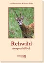 Paul Herberstein: Rehwild-Ansprechfibel, Buch