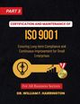 William F. Harrington: Certification and Maintenance of ISO 9001, Buch