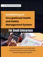"Establishing an Occupational Health and Safety Management System For Small Enterprises." Hände mit Taschenrechner und Tablet.