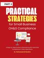 Text: "PART 3 PRACTICAL STRATEGIES for Small Business OH&S Compliance" Illustration eines Büros mit Whiteboard.