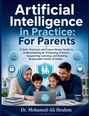 "Artificial Intelligence in Practice: For Parents. A guide to understanding AI and building responsible habits. Dr. Mohamed-Ali Ibrahim." Eine Familie sitzt um einen Laptop.