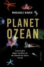 Mariasole Bianco: Planet Ozean, Buch