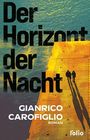 Gianrico Carofiglio: Der Horizont der Nacht, Buch