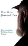 Peter Veran: János und Hans, Buch