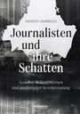 Patrick Lawrence: Journalisten und ihre Schatten, Buch