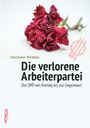 Hermann Winkler: Die verlorene Arbeiterpartei. Die SPÖ von Kreisky bis zur Gegenwart. Illustration: Rote Nelkenblüte.