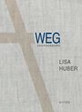 Lisa Huber: Kreuzweg Sachsenburg, Buch