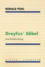 Ronald Pohl: Dreyfus' Säbel, Buch