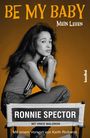 Ronnie Spector: Be My Baby, Buch