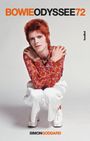 Simon Goddard: Bowie Odyssee 72, Buch