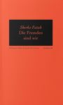 Sherko Fatah: Die Fremden sind wir, Buch