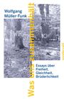"Wir" und "Ich" sind auf Bäume in einem Wald gemalt. Vertikal steht „Was uns zusammenhält“. Essays über Freiheit.