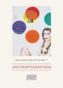 Zitattexte in bunten Kreisen und eine gezeichnete Frau mit Zöpfen. Text unten: "Sebastian Hackenschmidt und Walter Seitter (Hg.) ANTHROPOGRAPHIEN".