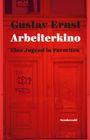 Gustav Ernst: Arbeiterkino, Buch