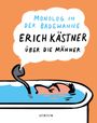 Erich Kästner: Monolog in der Badewanne, Buch