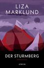 Liza Marklund: Der Sturmberg, Buch