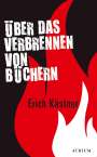 Erich Kästner: Über das Verbrennen von Büchern, Buch