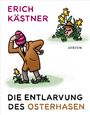 Erich Kästner: Die Entlarvung des Osterhasen, Buch