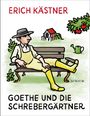 Erich Kästner: Goethe und die Schrebergärtner, Buch