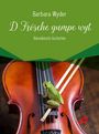 Barbara Wyder: D Frösche gumpe wyt, Buch