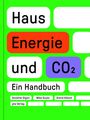 Annette Gigon: Haus, Energie und CO2, Buch