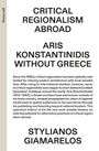 Stylianos Giamarelos: Critical Regionalism Abroad, Buch