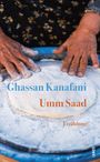 Text: „Ghassan Kanafani, Umm Saad, Erzählung“. Hände formen Teig auf bemehlter Fläche.