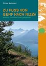 Philipp Bachmann: Zu Fuss von Genf nach Nizza 1, Buch