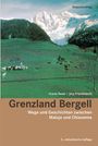 Ursula Bauer: Grenzland Bergell, Buch