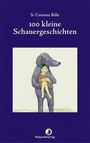Corinna S. Bille: 100 kleine Schauergeschichten, Buch