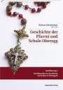 David Aragai: Geschichte der Pfarrei und Schule Oberegg, Buch