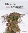 Johannes Schläpfer: Silvesterchlausen, Buch