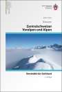 Martin Maier: Zentrlaschweizer Voralpen und Alpen, Buch