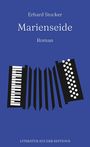 „Erhard Stocker, Marienseide, Roman“ in weiß auf blauem Hintergrund. Darunter eine stilisierte Ziehharmonika.