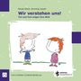 Nicole Glock: Wir verstehen uns! Tini und Tom zeigen ihre Welt, Buch