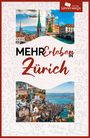 Matthias Ackeret: Mehr Erleben in Zürich, Buch