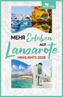 Thomas Schlegel: Mehr Erleben auf Lanzarote, Buch