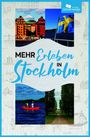 "Mehr Erleben in Stockholm" beschreibt vier Szenen, darunter bunte Gebäude, eine schwedische Flagge, ein rotes Kanu und eine Allee.