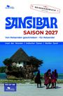 "Reisehandbuch Sansibar", "Saison 2027", "Von Reisenden geschrieben – für Reisende!", "Insel der Wunder | Indischer Ozean | Weißer Sand". Eine Hütte auf Stelzen am Strand mit Personen in traditionellen Gewändern.