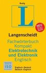 Peter-Klaus Budig: Langenscheidt Fachwörterbuch Kompakt Elektrotechnik und Elektronik Englisch, Buch