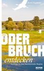 Bernd Siegmund: Das Oderbruch entdecken, Buch