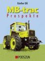 Günther Uhl: MB-trac Prospekte, Buch