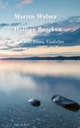 Martin Walser: Heilige Brocken, Buch