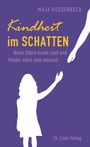 Maja Roedenbeck: Kindheit im Schatten, Buch