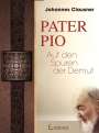 Johannes Clausner: Pater Pio, Buch