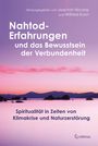 : Nahtod-Erfahrungen und das Bewusstsein der Verbundenheit, Buch