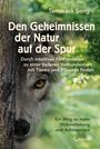 Tamarack Song: Der Natur auf der Spur - Durch intuitives Fährtenlesen zu einer tieferen Verbundenheit mit Tieren und Pflanzen finden, Buch