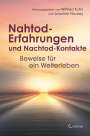 Wilfried Kuhn: Nahtod-Erfahrungen und Nachtod-Kontakte - Beweise für ein Weiterleben, Buch