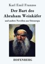 Karl Emil Franzos: Der Bart des Abraham Weinkäfer, Buch